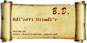 Bánffi Ditmár névjegykártya